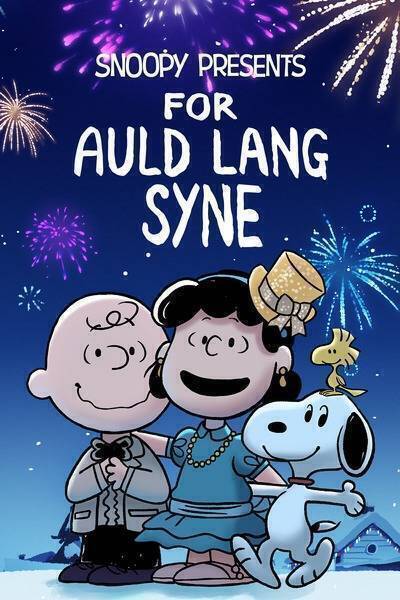 Snoopy Presents: For Auld Lang Syne