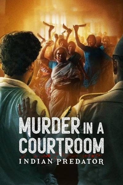 Indian Predator: Murder in a Courtroom