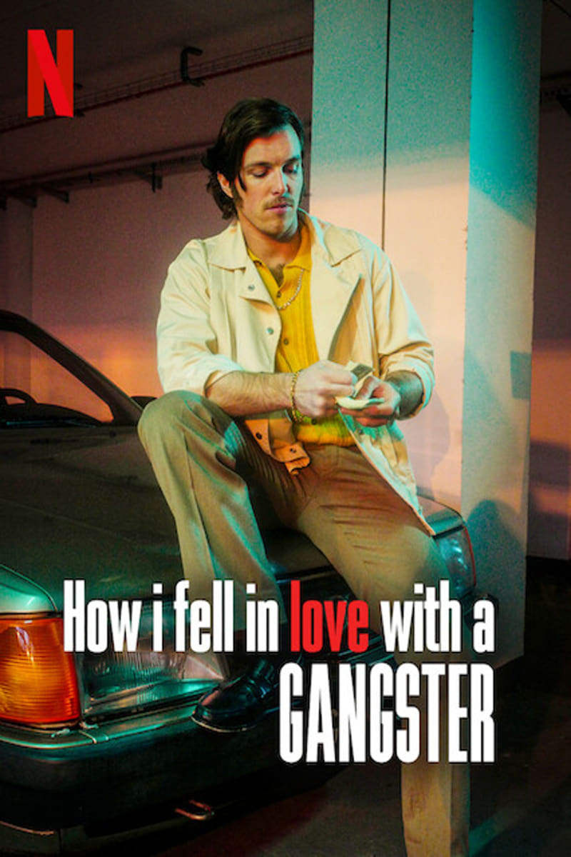 How I Fell in Love with a Gangster